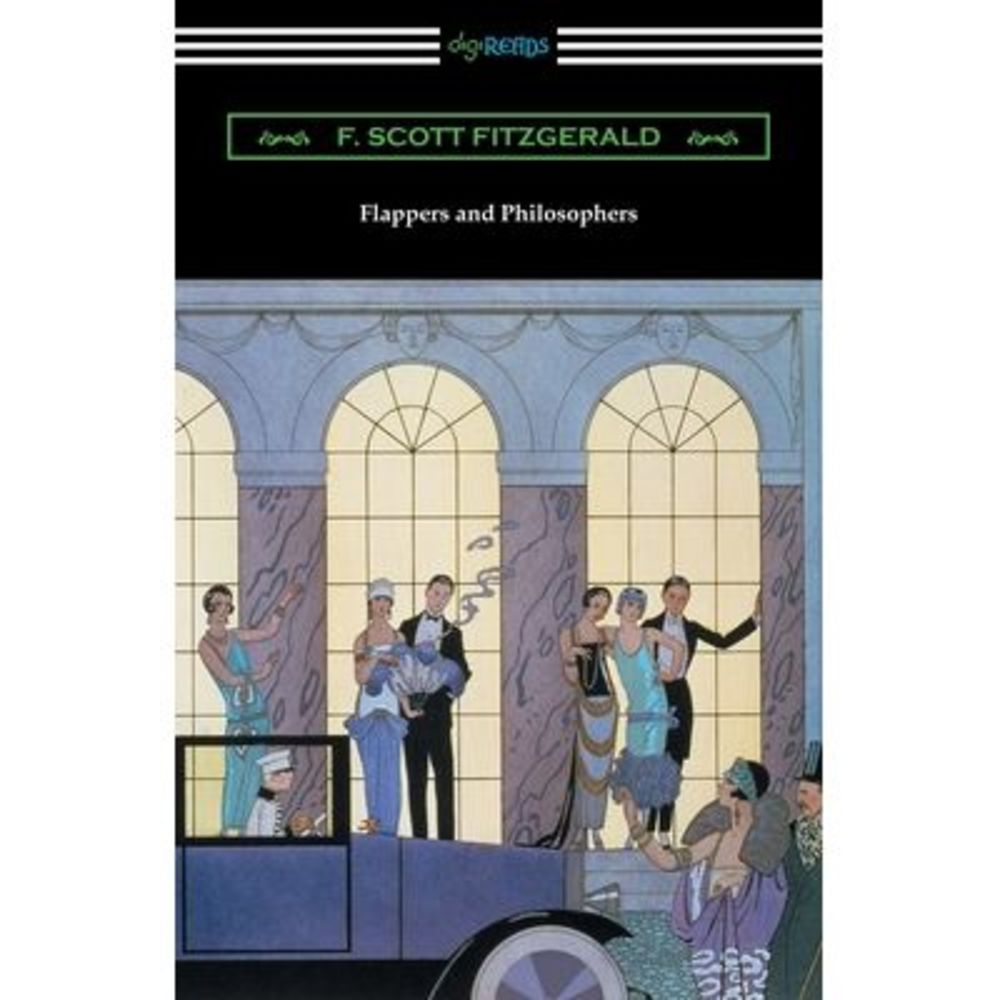 Flappers and Philosophers -- F. Scott Fitzgerald